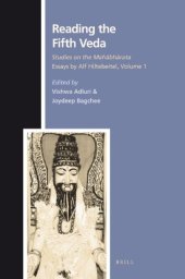 book Reading the Fifth Veda: Studies on the Mahabharata - Essays by Alf Hiltebeitel vol. I (Numen Book Series Texts and Sources in the History of Religions)  