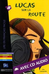 book Lucas sur la route. Lire en français facile B1  