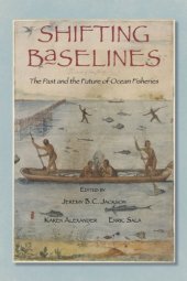 book Shifting Baselines: The Past and the Future of Ocean Fisheries  