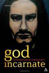 book God Incarnate: Explorations in Christology  