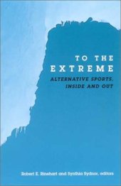 book To the Extreme: Alternative Sports, Inside and Out  