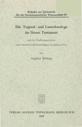 book Die Tugend- und Lasterkataloge im Neuen Testament und ihre Traditionsgeschichte unter besonderer Berücksichtigung der Qumran-Texte (BZNW 25)  