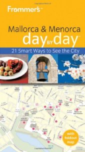 book Frommer's Mallorca and Menorca Day By Day (Frommer's Day by Day - Pocket)  