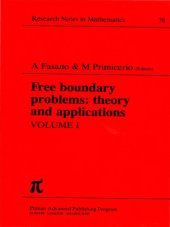 book Free Boundary Problems:Theory and Applications, Volume I  