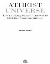 book Atheist Universe: The Thinking Person's Answer to Christian Fundamentalism  