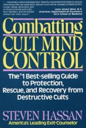 book Combatting Cult Mind Control: The #1 Best-selling Guide to Protection, Rescue, and Recovery from Destructive Cults  