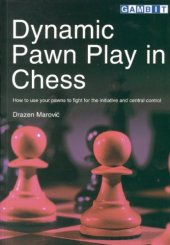 book Dynamic Pawn Play in Chess  