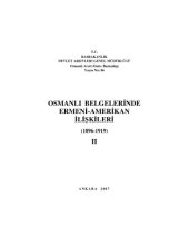 book Osmanlı Belgelerinde Ermeni-Amerikan İlişkileri 1896-1919 Cilt II  