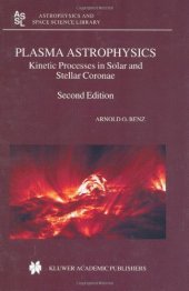 book Plasma Astrophysics: Kinetic Processes in Solar and Stellar Coronae
