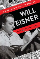 book Will Eisner: A Dreamer's Life in Comics  