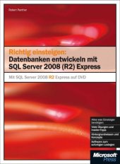 book Richtig einsteigen: Datenbanken entwickeln mit SQL Server 2008 R2 Express, 2. Auflage  