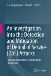 book An Investigation into the Detection and Mitigation of Denial of Service (DoS) Attacks: Critical Information Infrastructure Protection  