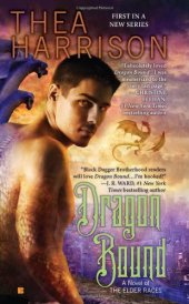 book Dragon Bound (A Novel of the Elder Races)  