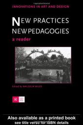 book New Practices - New Pedagogies: A Reader (Innovations in Art and Design)  