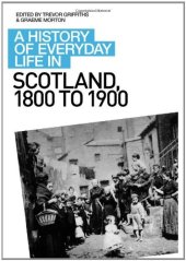 book A History of Everyday Life in Scotland, 1800-1900  