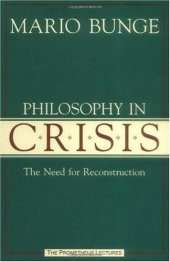 book Philosophy in Crisis: The Need for Reconstruction (Prometheus Lecture Series)  