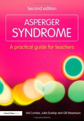 book Asperger Syndrome: A Practical Guide for Teachers, 2nd Edition (David Fulton Books)  