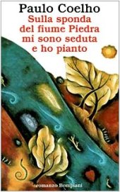 book Sulla sponda del fiume Piedra mi sono seduta e ho pianto  