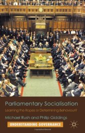 book Parliamentary Socialisation: Learning the Ropes or Determining Behaviour? (Understanding Governance)  