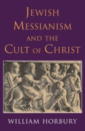 book Jewish Messianism and the Cult of Christ  