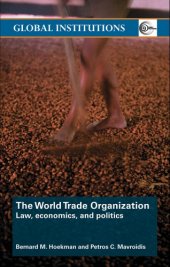 book The World Trade Organization: Law, Economics, and Politics  