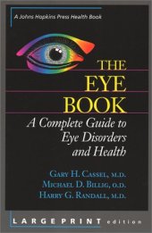 book The Eye Book: A Complete Guide to Eye Disorders and Health  