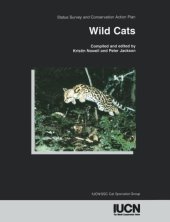 book Wild Cats: Status Survey And Conservation Action Plan (Iucn Ssc Action Plans for the Conservation of Biological Div)  