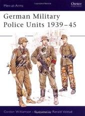 book German Military Police Units 1939-45 (Osprey Men-at-Arms 213)  