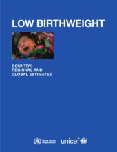 book Low birthweight: country, regional and global estimates  