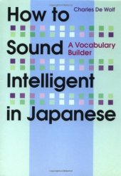 book How to Sound Intelligent in Japanese: A Vocabulary Builder  