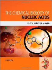 book The Chemical Biology of Nucleic Acids  