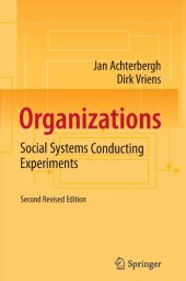 book Organizations: Social Systems Conducting Experiments