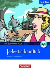 book Lextra - Deutsch als Fremdsprache - DaF-Lernkrimis A2 B1: Ein Fall für Patrick Reich: Jeder ist käuflich: Krimi-Lektüre mit Hörbuch  