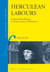 book Herculean Labours: Erasmus and the Editing of St. Jerome's Letters in the Renaissance  
