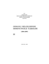 book Osmanlı Belgelerinde Ermeni-İngiliz İlişkileri 1894-1895 Cilt III  