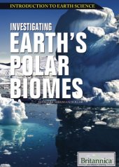 book Investigating Earth’s Polar Biomes (Introduction to Earth Science)  