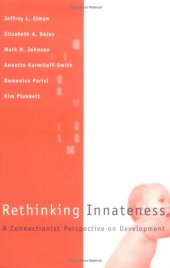 book Rethinking Innateness: A Connectionist Perspective on Development  