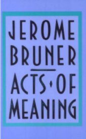 book Acts of Meaning: Four Lectures on Mind and Culture  