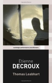 book Etienne Decroux (Routledge Performance Practitioners)  