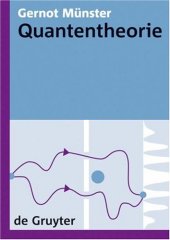 book Quantentheorie (De Gruyter Lehrbuch)  