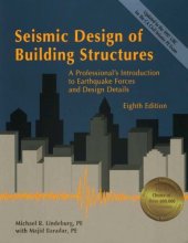 book Seismic Design of Building Structures: A Professional's Introduction to Earthquake Forces and Design Details, 8th ed.  