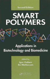 book Smart Polymers: Applications in Biotechnology and Biomedicine, Second Edition  