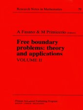 book Free Boundary Problems: Theory and Applications, Volume II  