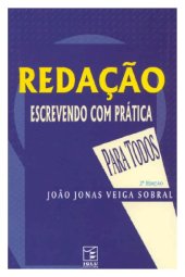 book REDAÇÃO ESCREVENDO COM PRÁTICA  