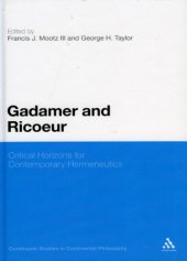 book Gadamer and Ricoeur: Critical Horizons for Contemporary Hermeneutics