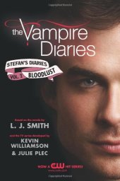 book The Vampire Diaries: Stefan's Diaries #2: Bloodlust  