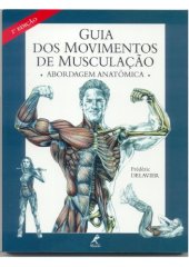 book Guia dos movimentos de musculação: abordagem anatômica  