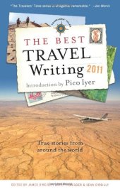 book The Best Travel Writing 2011: True Stories from Around the World  