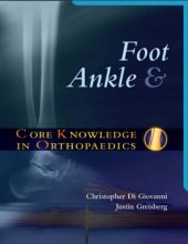 book Core Knowledge in Orthopaedics: Foot and Ankle  