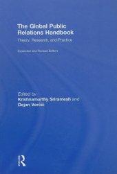 book The Global Public Relations Handbook, Revised and Expanded Edition: Theory, Research, and Practice (Communication (Routledge Hardcover))  